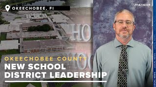 Okeechobee County starts school year with new district leadership