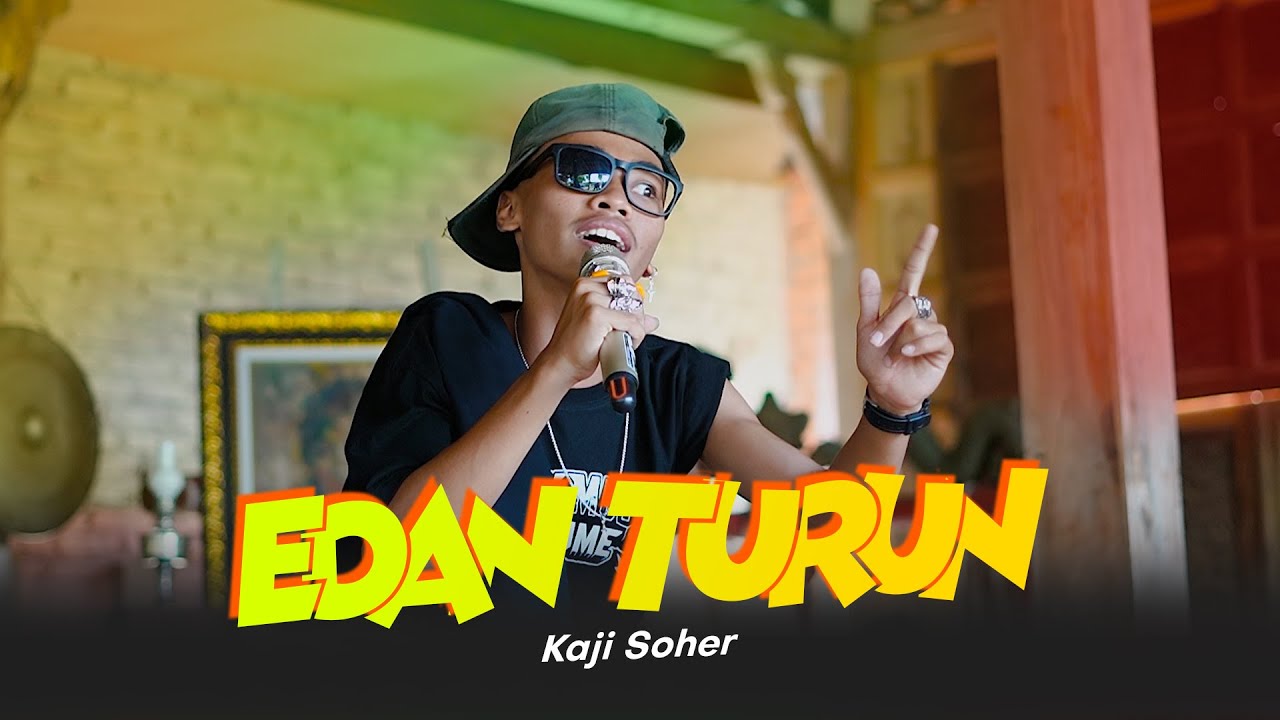 EDAN TURUN - KAJI SOHER (OFFICIAL LIVE MUSIC VIDIO) N.A MANAGEMENT