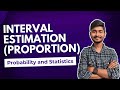 Interval Estimation (Proportion) | Final | Probability and Statistics