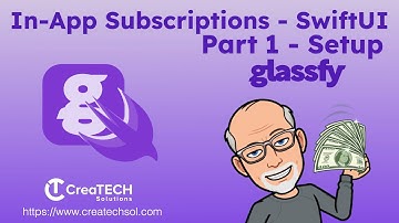 In App Subscriptions in SwiftUI made easy with Glassfy  -  Part 1 - Setup
