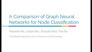 HKUST KDD Project: A Comparison of Graph Neural Network for Node Classification