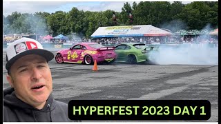HYPERFEST 2023 DAY 1 EXPERIENCE FOR BEGINNERS | #drifting #hyperfest #becauseracecars #HYPERFEST2023