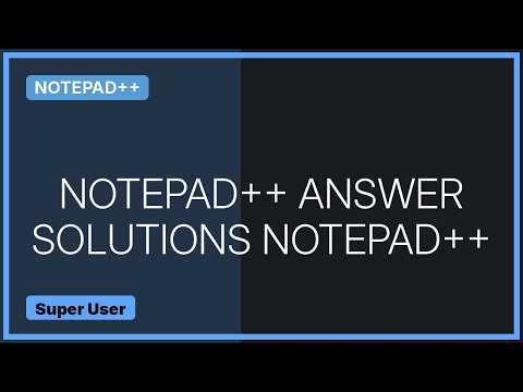 Notepad++ - Regex Helper