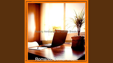 Pulsating Ambience for Lunchtime