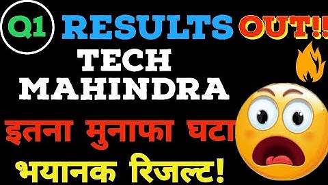 Tech Mahindra Q1 results 2023, Tech Mahindra share latest news, Tech Mahindra results