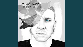 Video thumbnail of "Lo Monaco - Luke’s Song"