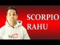 Rahu in Scorpio in Vedic Astrology (All about Scorpio Rahu in Jyotish)