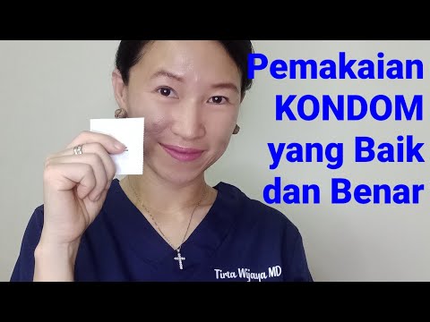 Pemakaian Kondom yang Baik & Benar - dr. Tirtawati Wijaya, SE