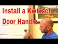 Install a Kwikset door handle