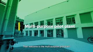 Multi purpose pilot plant tour