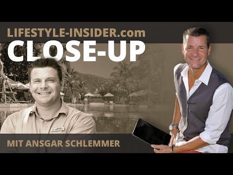 Lifestyle-Insider.com Close-Up mit Ansgar Schlemmer vom Layana Resort & Spa und Gerry Trinkl