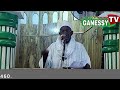 Bienvenue sur ganessy tv sermon du vendredi imam mohamed wague