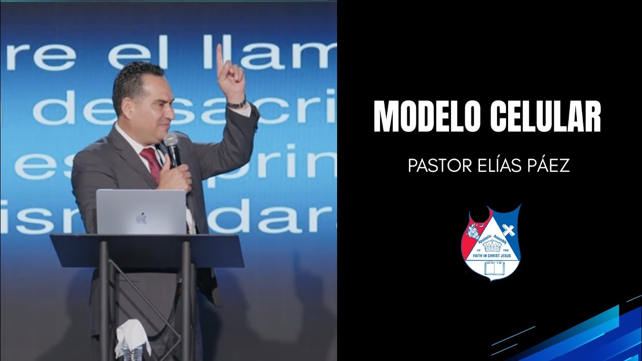 MODELO CELULAR || Pastor Elías Páez 