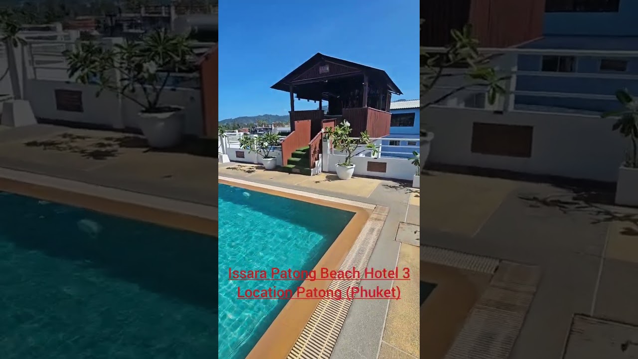 Обзор отеля Issara Patong Beach Hotel /3* Location Patong (Phuket)