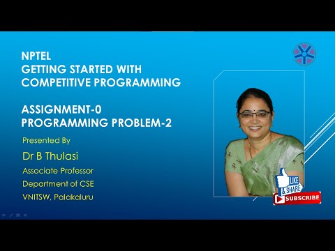 NPTEL Getting Started with Competitive Programming ASSIGNMENT- 0 || PROGRAMMING PROBLEM-2