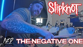 Arizona Drummer - Drum Cover - The Negative One by Slipknot