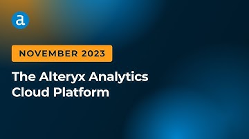 New Alteryx Features | November 2023