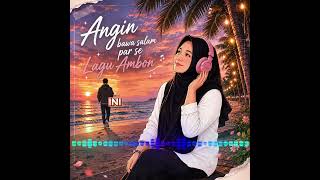 Lagu Ambon Angin Bawa Salam Par Se