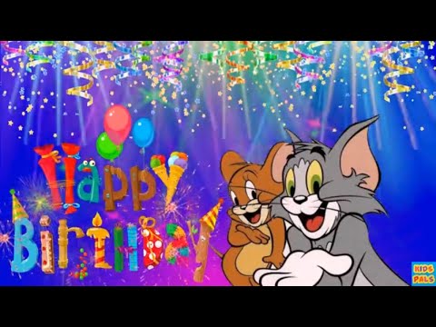 original-happy-birthday-song-♫♫♫-birthday-song-for-kids-with-tom-and-jerry