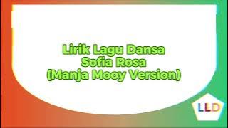 Lirik Lagu Dansa - Sofia Rosa (Manja Mooy Version)