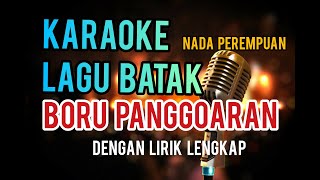 Video thumbnail of "KARAOKE BORU PANGGOARAN | NADA PEREMPUAN"