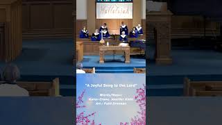 A Joyful Song to the Lord