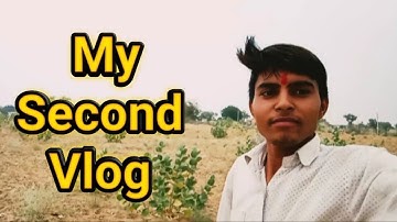 My Second Vlog || Raju Patodi || Raju Prajapat