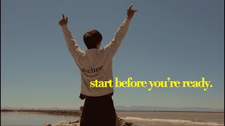 start before you're ready