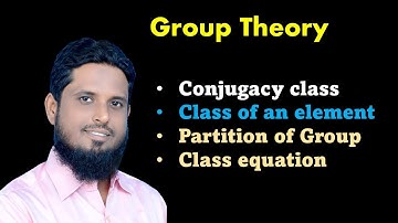 Lec 48 conjugate elements, class of element, elements of same conjugacy class has same order proof