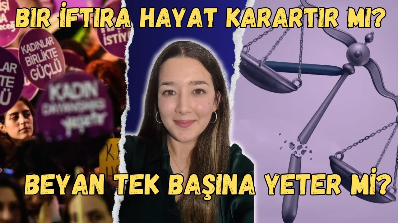 Kadının Beyanı Esastır