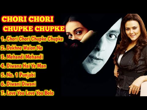 ||Chori Chori Chupke Chupke Movie All Songs|Salman khan||Pretty Zinta/Rani Mukherjee||MUSICAL WORLD|