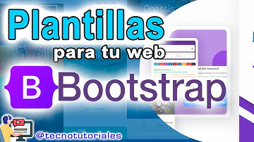 Plantillas de Bootstrap: Diseño web moderno y responsivo
