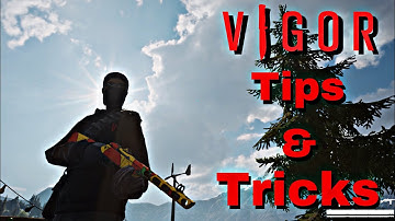 Vigor - Tips and Tricks to Win More Gunfights