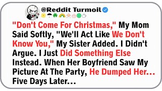 Don't Come For Christmas, My Mom Said Softly, We'll Act Like We Don't Know You, My...