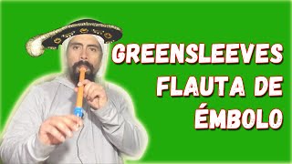 GREENSLEVES - Flauta de émbolo - Mangas verdes