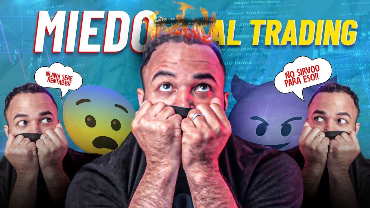 Luego de ver este video YA no tendras MIEDO en el TRADING - YouTube