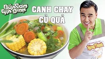 CANH CHAY CỦ QUẢ - Công thức của MC Quyền Linh | Bữa Cơm Gia Đình