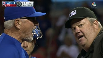 CHC@STL: Maddon ejected for arguing in the 9th