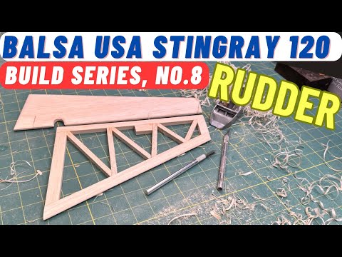 Balsa USA Stingray with DLE-20, RC Plane Build N0 8:  Rudder Construction