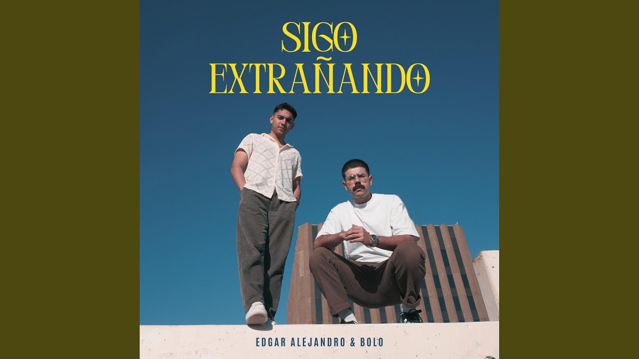 Watch Sigo Extrañando on YouTube Watch Sigo Extrañando on YouTube