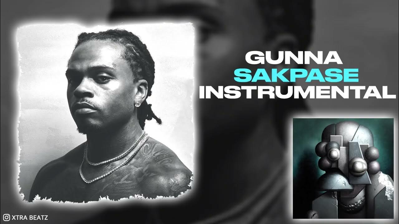 Gunna - Sakpase (INSTRUMENTAL) Gunna - Sakpase (INSTRUMENTAL)