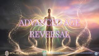 Advanced Age Reversal (Amplified Energetic In-Formation)