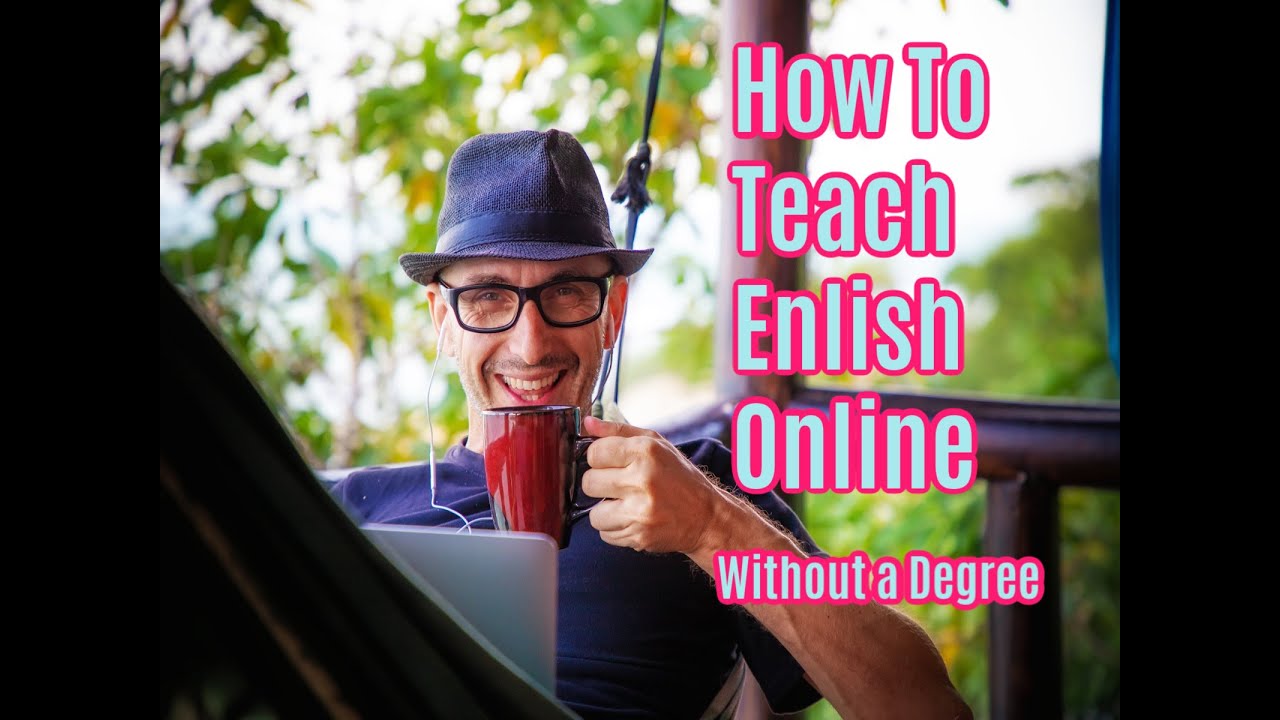 How to Teach English Online Without A Degree YouTube