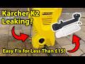 Karcher K2 Pressure Washer Leak Fix