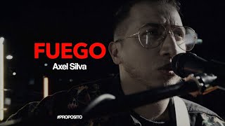 Video thumbnail of "Fuego - Axel Silva - #proposito"