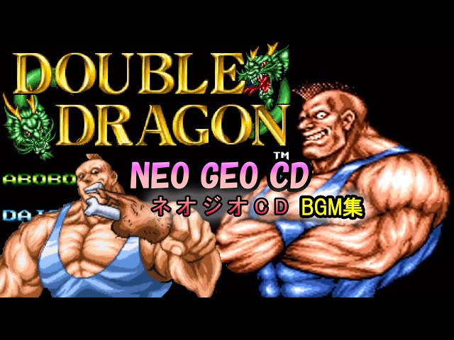 作業用BGM) ダブルドラゴン ネオジオCD版 (Daburu Doragon) - YouTube
