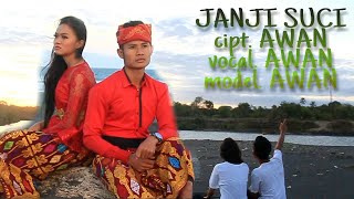 sasak terbaru JANJI SUCI cipt.AWAN DOMPU voc. AWAN DOMPU model.AWAN DOMPU & NINGRUM arr YOZA AUDIO