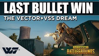 LAST BULLET WIN - Vector+VSS dream setup - PUBG