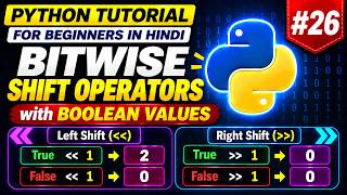 Details Python Tutorial for Beginners #26 | Bitwise Shift Operators with Boolean Values Update