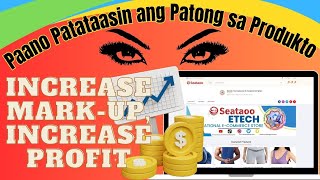 Part 52: Paano Pataasin ang Patong or Mark-Up sa Produkto ng hanggang 12% mula 7%: Nice Improvement